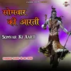 About Somvar Ki Aarti Song